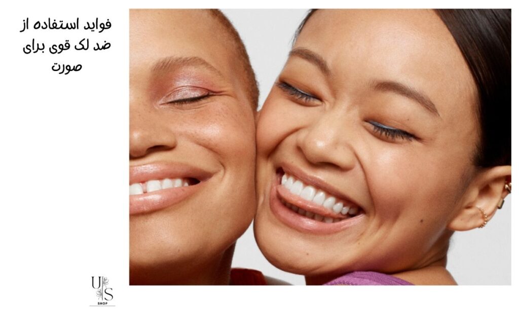 فواید استفاده از ضد لک قوی برای صورت